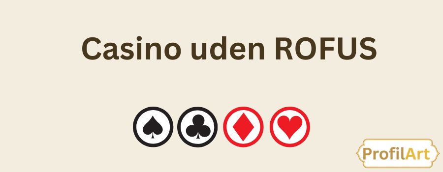 Casino Uden MitID Din Guide til Anonyme Spiloplevelser -1053512372