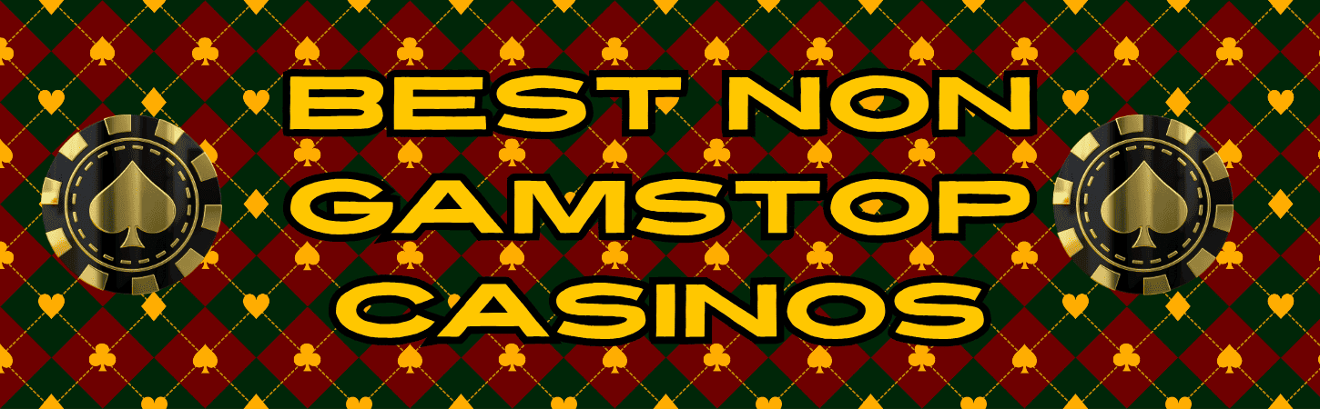 Discover New Casinos Not Blocked by GamStop -1106553122