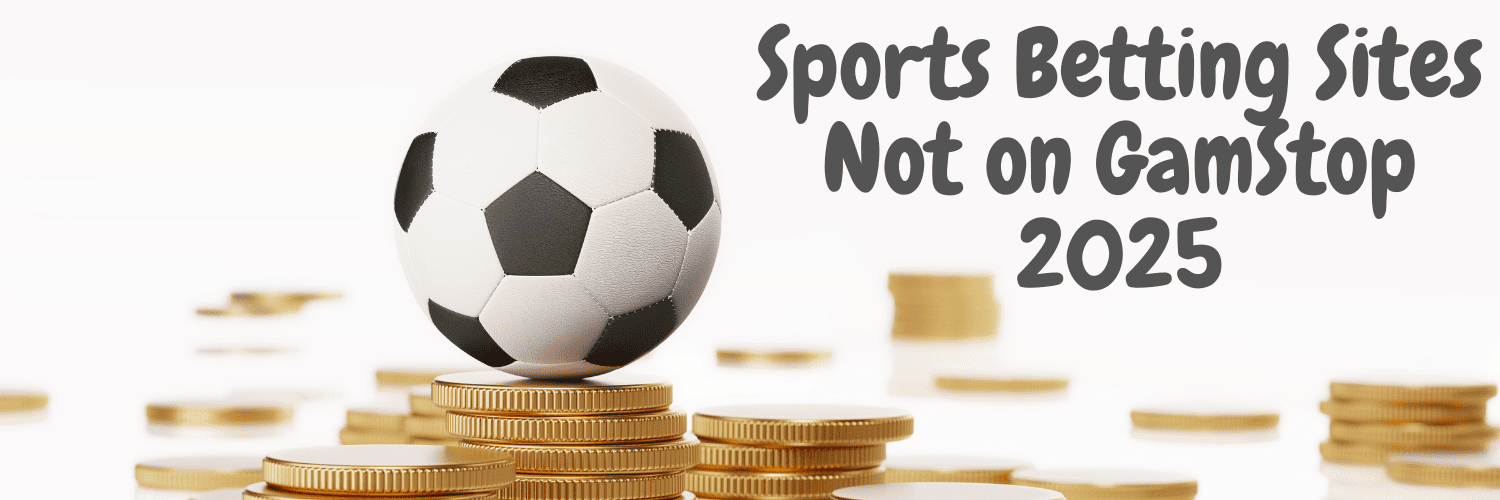 Football Betting Exploring Options Beyond GamStop