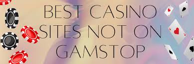 Exploring Alternative Casinos Not on GamStop