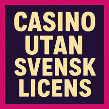 Upptäck Instant Casino Utan Svensk Licens – Din Guide till Spel utan Gränser